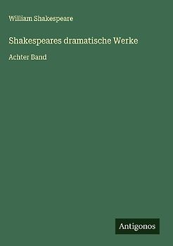 Shakespeares dramatische Werke