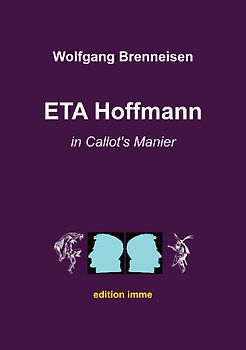 ETA Hoffmann in Callot's Manier