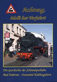 Achtung, Molli hat Vorfahrt