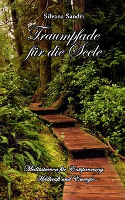 Traumpfade für die Seele