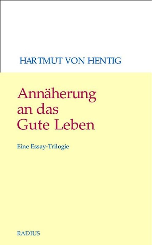 Annäherung an das Gute Leben