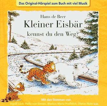 Kleiner Eisbär kennst du Den Weg? - Hans de Beer [Audio CD]