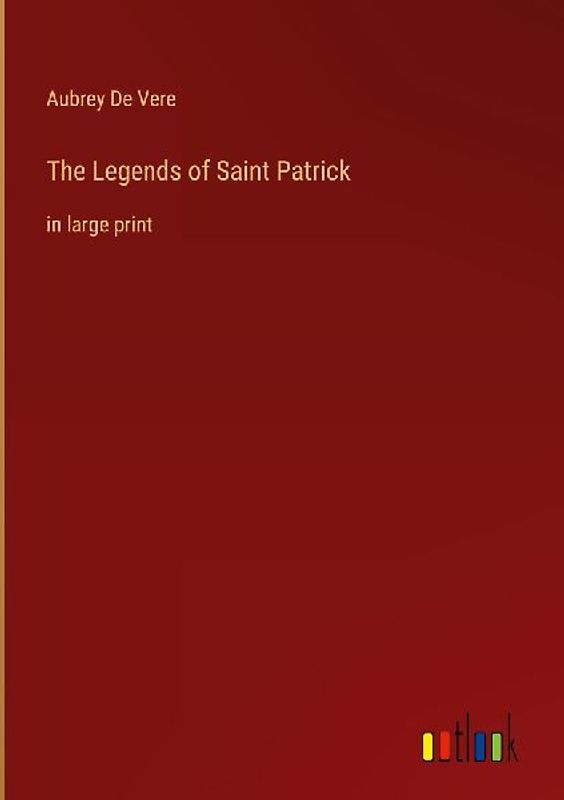 The Legends of Saint Patrick