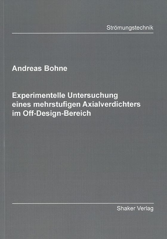 Experimentelle Untersuchung eines mehrstufigen Axialverdichters im Off-Design-Bereich