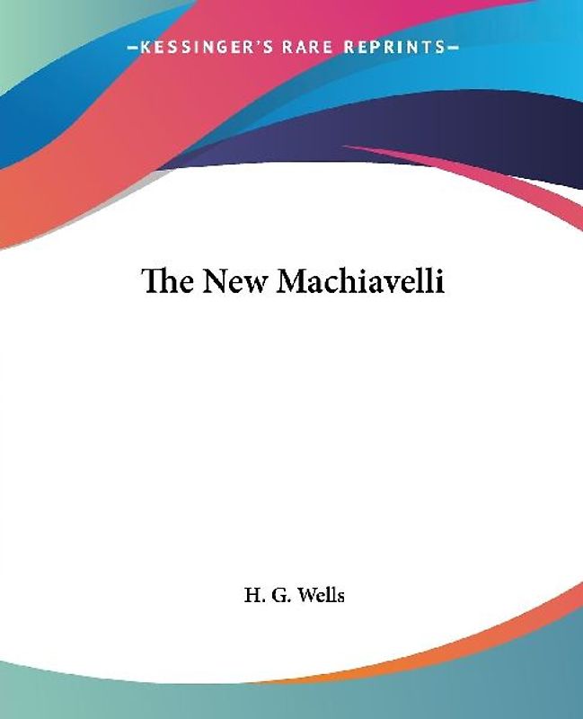 The New Machiavelli