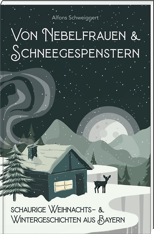 Von Nebelfrauen und Schneegespenstern