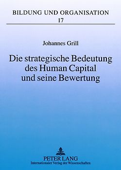 Die strategische Bedeutung des Human Capital und seine Bewertung