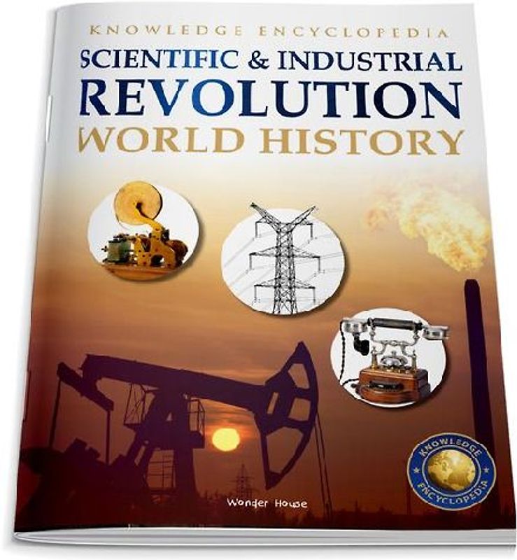 World History: Scientific and Industrial Revolution