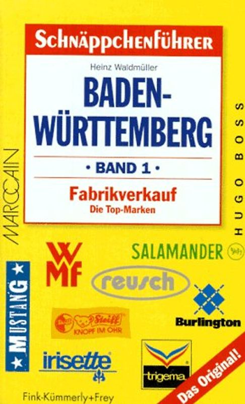 Schnäppchenführer Baden-Württemberg. Fabrikverkauf - Die Top-Marken