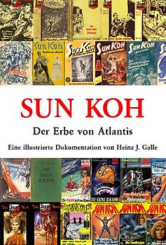 Sun Koh, der Erbe von Atlantis