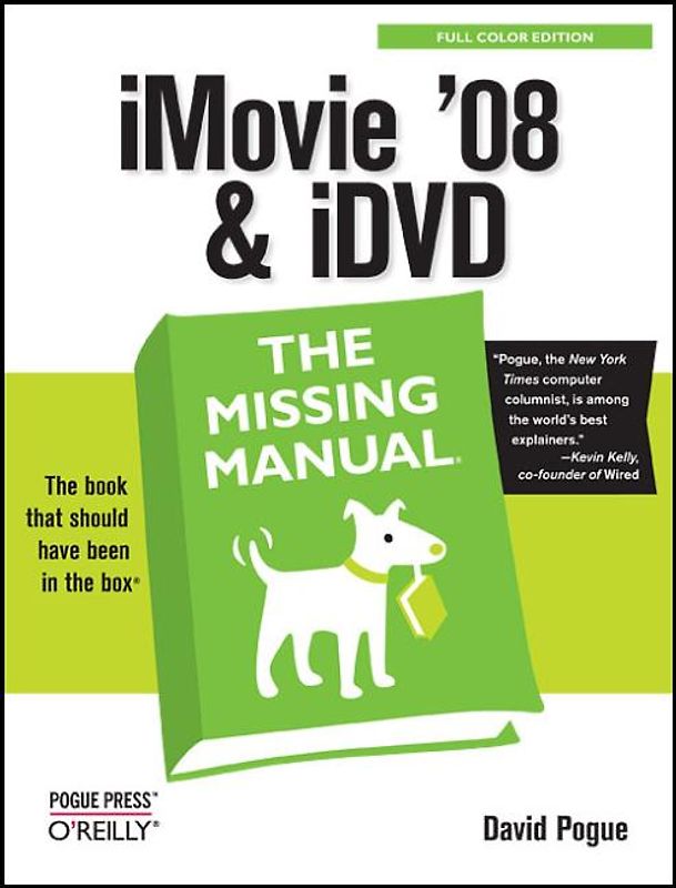 iMovie '08 & iDVD: The Missing Manual
