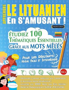 APPRENDRE LE LITUANIEN EN S'AMUSANT - POUR LES DÉBUTANTS