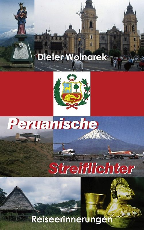 Peruanische Streiflichter