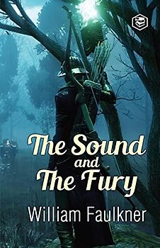 The Sound and The Fury