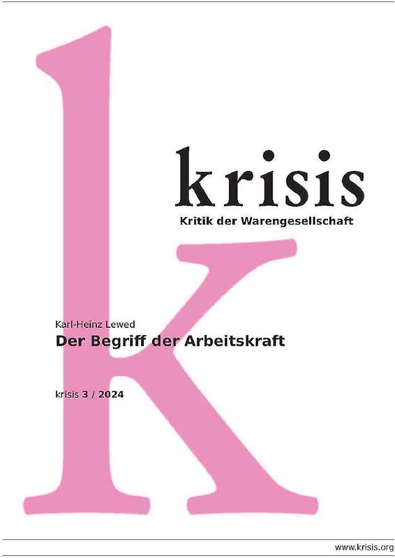 Der Begriff der Arbeitskraft - krisis 3/2024