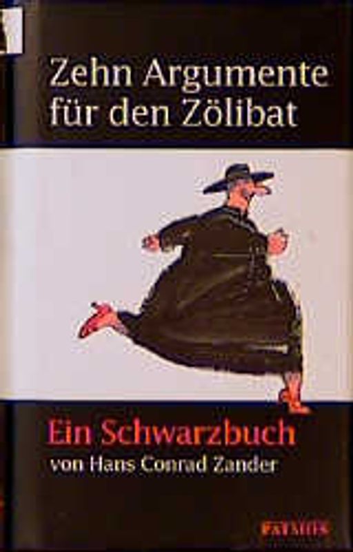 Zehn Argumente für den Zölibat