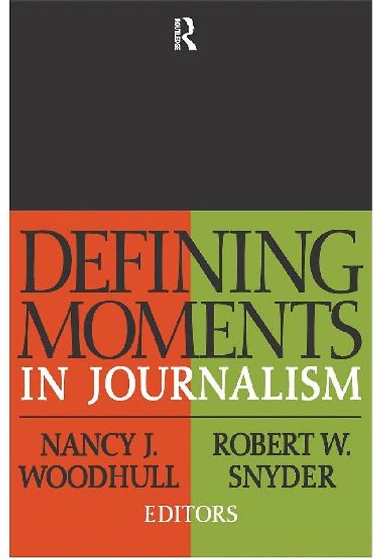 Defining Moments in Journalism