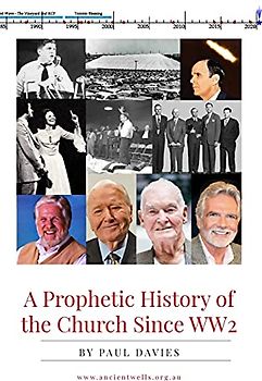 A Prophetic History of the Church Since WW2