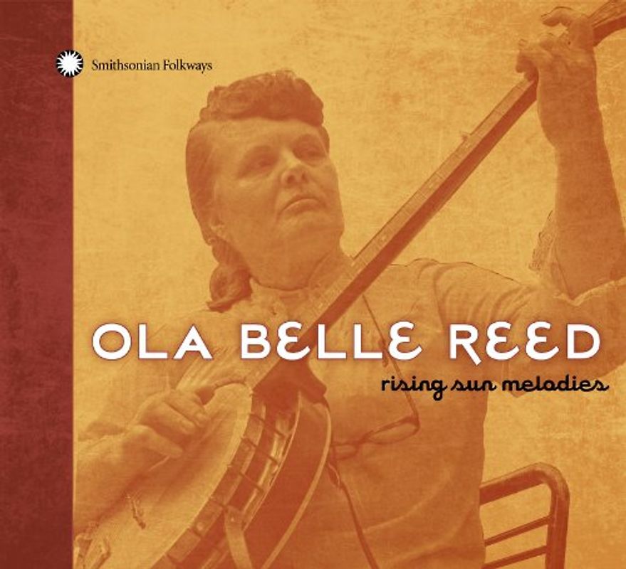 Ola Belle Reed - Rising Sun Melodies