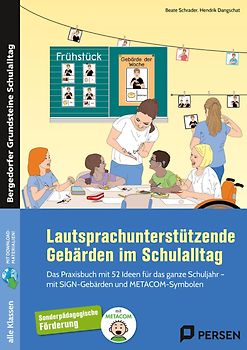 Lautsprachunterstützende Gebärden im Schulalltag
