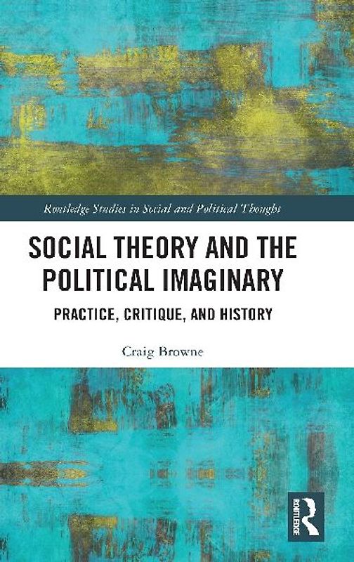 Social Theory and the Political Imaginary