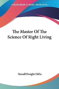 The Master Of The Science Of Right Living