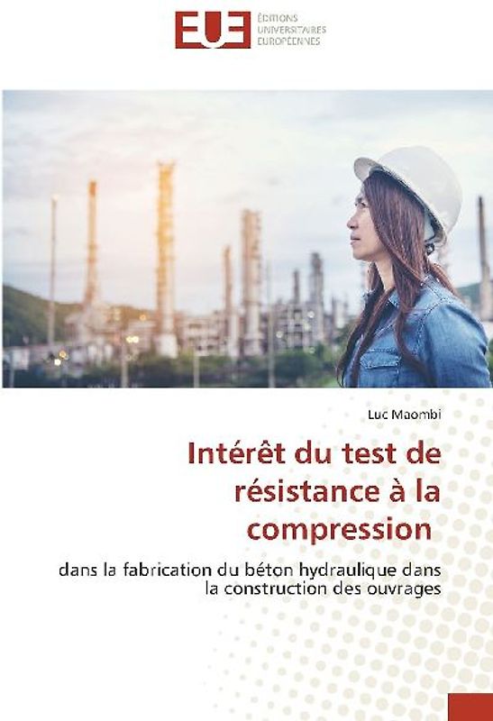 Intérêt du test de résistance à la compression
