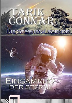 TARIK CONNAR Die Sternen-Legende / Einsamkeit der Sterne