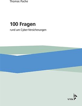 100 Fragen rund um Cyber-Versicherungen