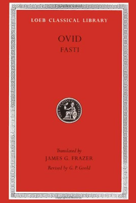 Fasti (Loeb Classical Library) - Ovid