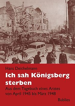 Ich sah Königsberg sterben