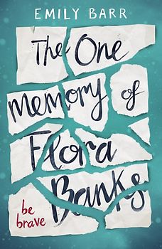 The One Memory of Flora Banks - Emily Barr [Paperback]