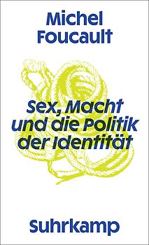 Sex, Macht und die Politik der Identität