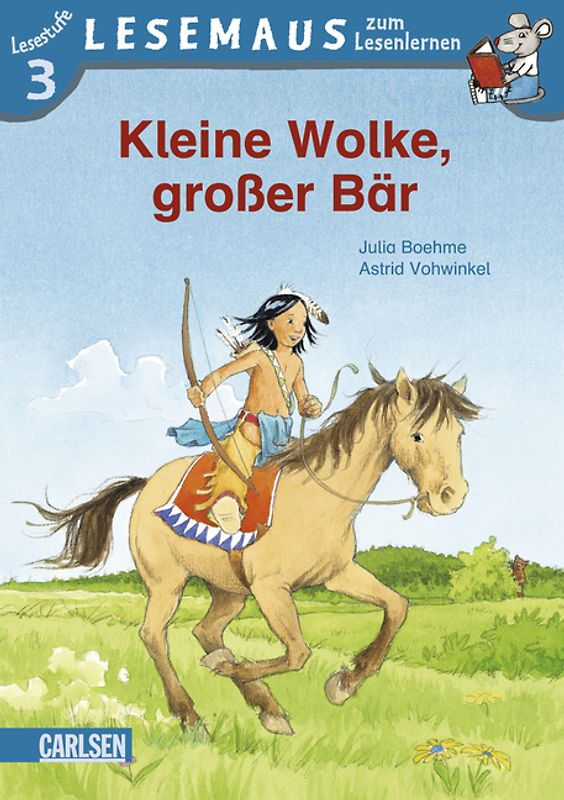 LESEMAUS zum Lesenlernen Stufe 3: Kleine Wolke, großer Bär