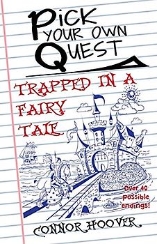 Pick Your Own Quest: Trapped in a Fairy Tale