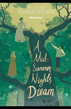 A Midsummer Night's Dream Illustrated