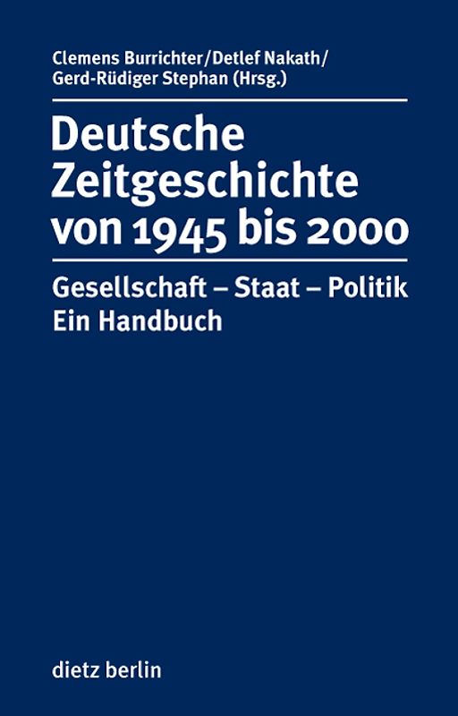 Deutsche Zeitgeschichte von 1945 bis 2000