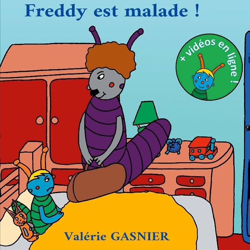 Freddy est malade