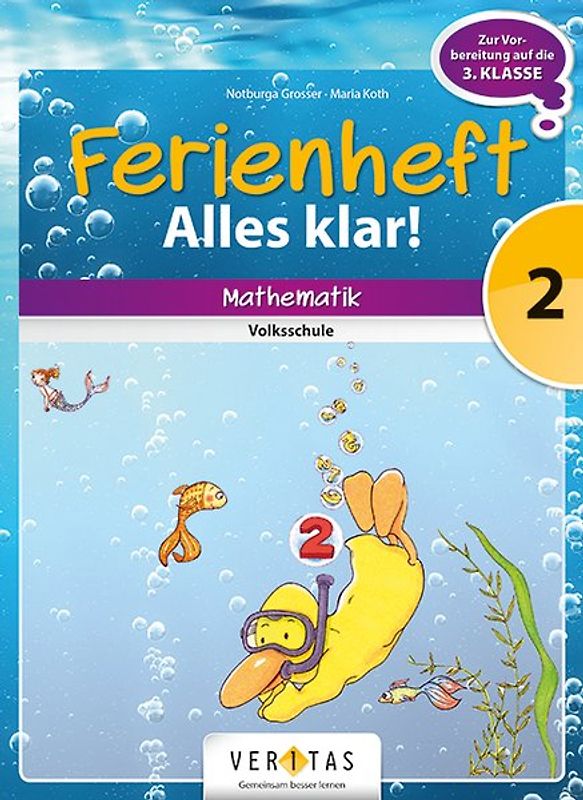 Ferienheft Alles klar! 2. Volksschule. Mathematik