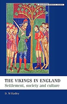 Manchester Medieval Studies: Settlement, Society and Culture