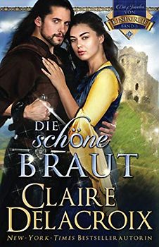 Die schöne Braut (Die Juwelen von Kinfairlie, Band 1)