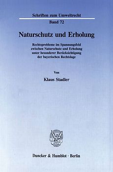 Naturschutz und Erholung.