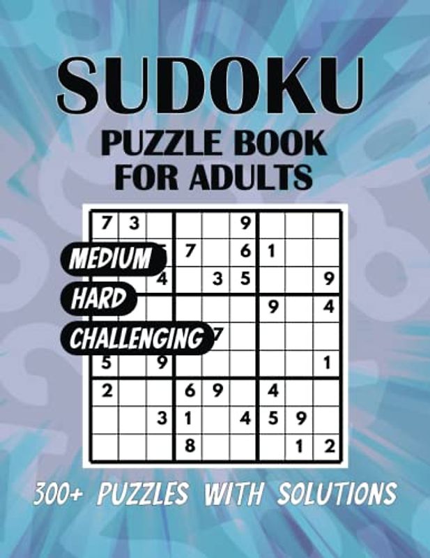 Sudoku Puzzle Book: Larger Print Puzzles for Adults | 4 Puzzles per Page | Medium to Challenging