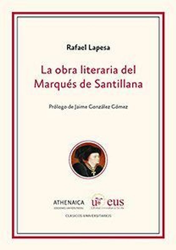 La obra literaria del marqués de Santillana