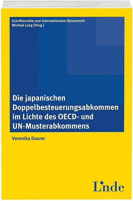 Die japanischen Doppelbesteuerungsabkommen im Lichte des OECD- und UN-Musterabkommens