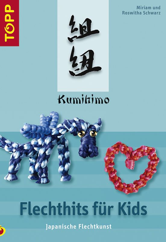 Kumihimo - Flechthits für Kids