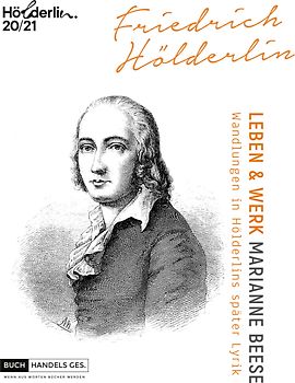 Friedrich Hölderlin - Leben & Werk