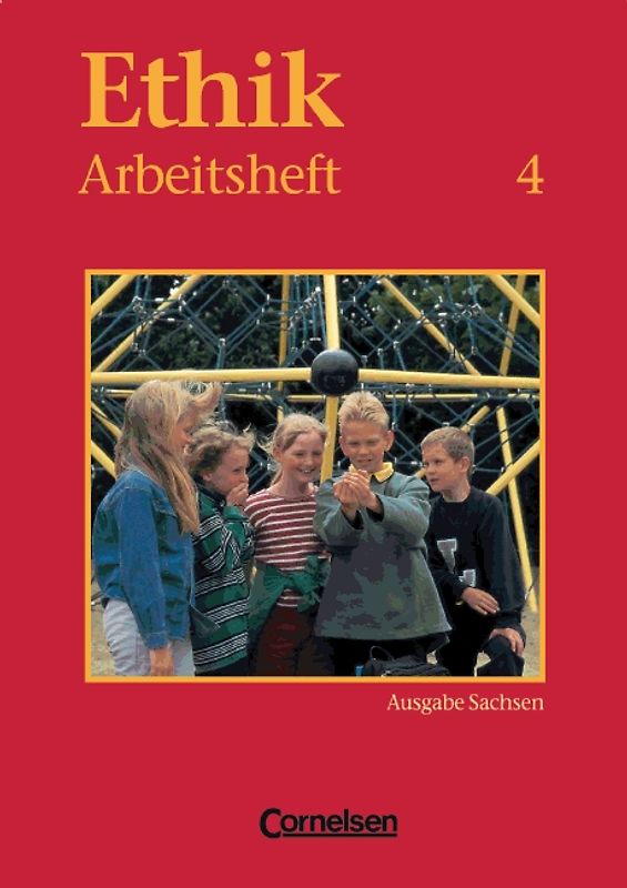 Ethik - Grundschule Sachsen - Bisherige Ausgabe / 4. Schuljahr - Arbeitsheft