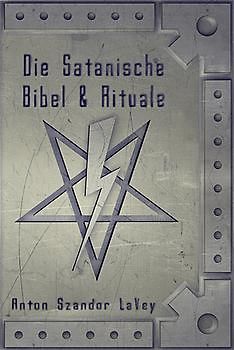 Die Satanische Bibel & Rituale