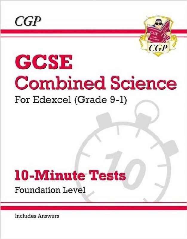 GCSE Combined Science: Edexcel 10-Minute Tests - Foundation (includes Answers)